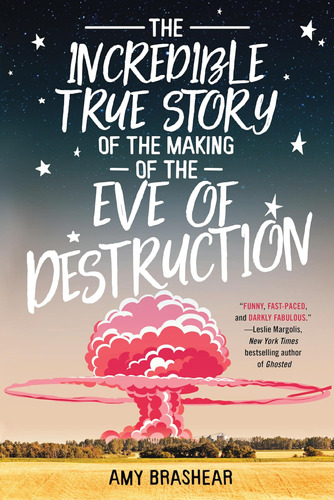 Libro: The Incredible True Story Of The Making Of The Eve Of