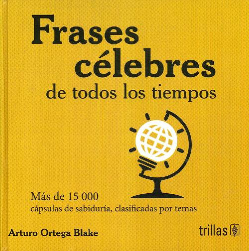 Libro Frases Célebres De Todos Los Tiempos De Arturo Ortega