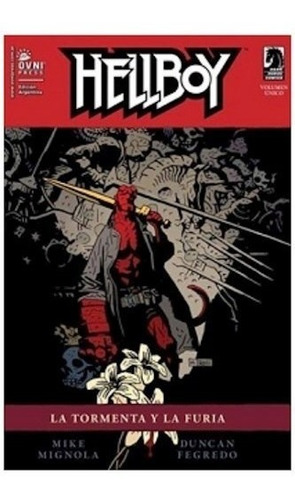 Hellboy La Tormenta Y La Furia [volumen Unico] - Mignola Mi