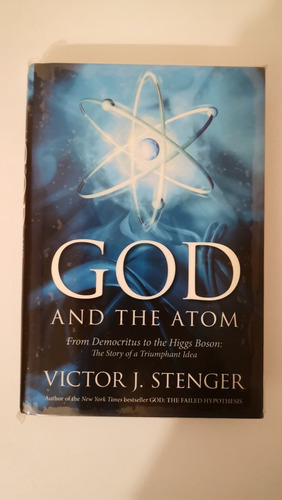 Victor J. Stenger God And The Atom
