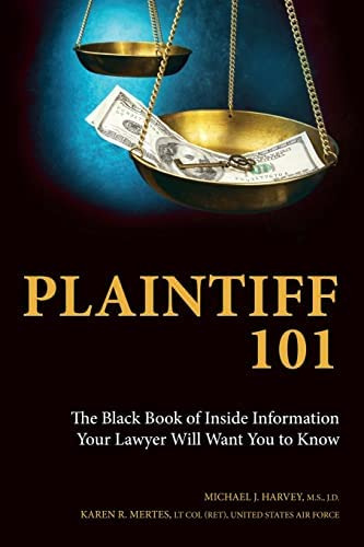 Plaintiff 101: The Black Book Of Inside Information Your Lawyer Will Want You To Know, De Mertes, Karen R.. Editorial Richter Publishing Llc, Tapa Blanda En Inglés