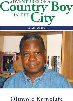 Libro Adventures Of A Country Boy In The City - Oluwole K...