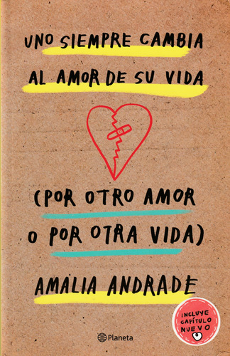 Uno Siempre Cambia Al Amor De Su Vida. Amalia Andrade