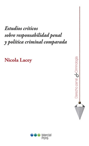 Libro Estudios Criticos Sobre Responsabilidad Penal Y Polit