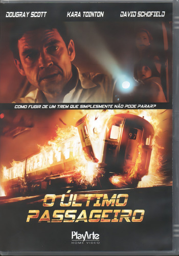 O Último Passageiro - Dvd - Dougray Scott - Kara Tointon