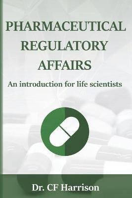 Libro Pharmaceutical Regulatory Affairs : An Introduction...