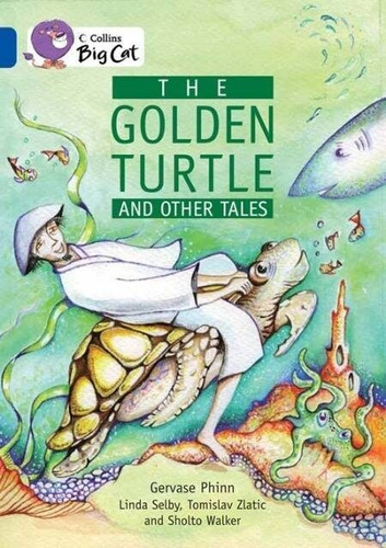 Golden Turtle And Other Tales,the - Band 16 - Big Cat Kel Ed