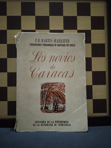 Los Novios De Caracas- Martín Maillefer