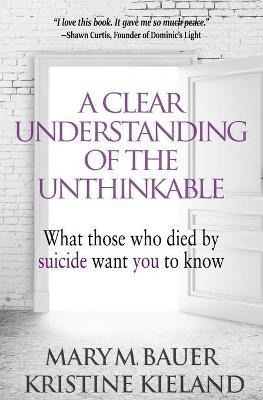 Libro A Clear Understanding Of The Unthinkable : What Tho...