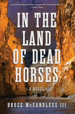 Libro In The Land Of Dead Horses - Mccandless Iii, Bruce