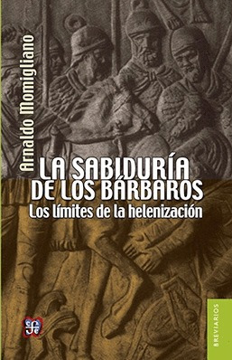 Libro Sabiduría De Los Bárbaros, La