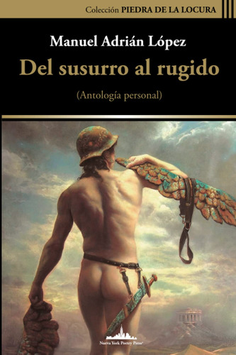 Libro : Del Susurro Al Rugido (coleccion Piedra De La...