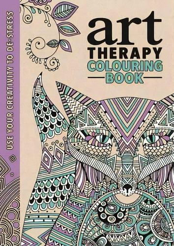 Art Therapy : Use Your Creativity To De-stress, De Richard Merritt. Editorial Michael O'mara Books Ltd En Inglés