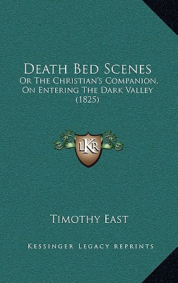 Libro Death Bed Scenes: Or The Christian's Companion, On ...