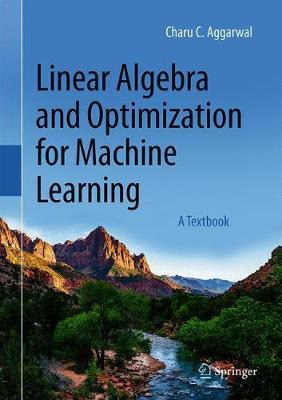 Libro Linear Algebra And Optimization For Machine Learnin...