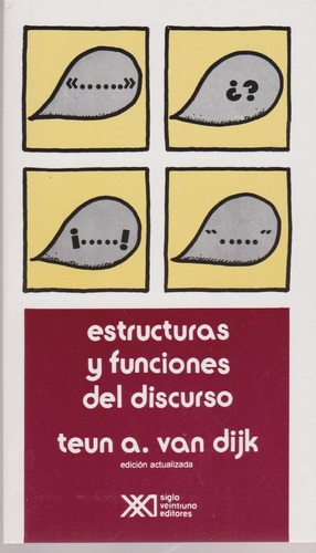 Estructuras Y Funciones Del Discurso - Van Dijk, Teun A