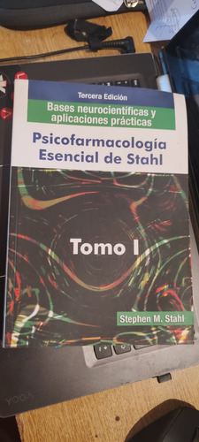 Psicofarmacologia Esencial De Stahl Tomo 1