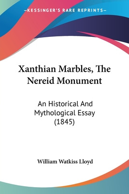 Libro Xanthian Marbles, The Nereid Monument: An Historica...