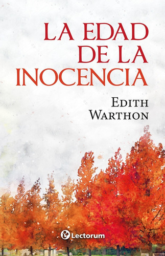 La Edad De La Inocencia, De Edith Warthon. Editorial Lectorum, Tapa Blanda En Español, 2023