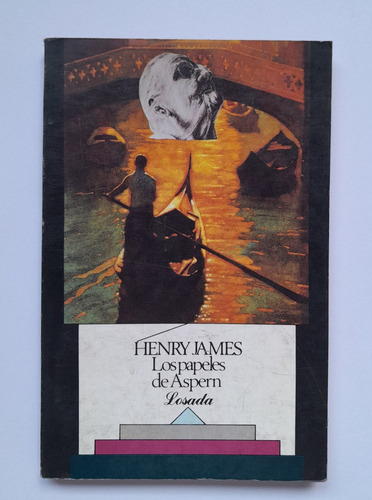 Los Papeles De Aspern - Henry James. Losada Sin Uso