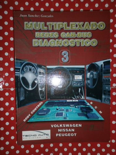 Multiplexado Redes Can-bus Diagnóstico 3 Tecno Auto 