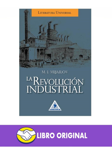 Libro La Revolución Industrial - Original