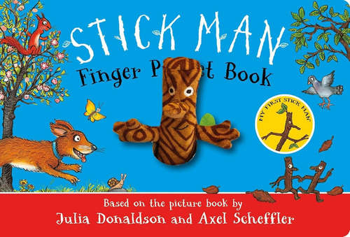 Stick Man - Finger Puppet Book - Julia Donaldson, De Donaldson, Julia. Editorial Scholastic, Tapa Dura En Inglés Internacional, 2024