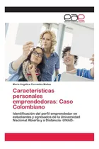 Comprar Libro: Características Personales Emprendedoras: Caso Del En