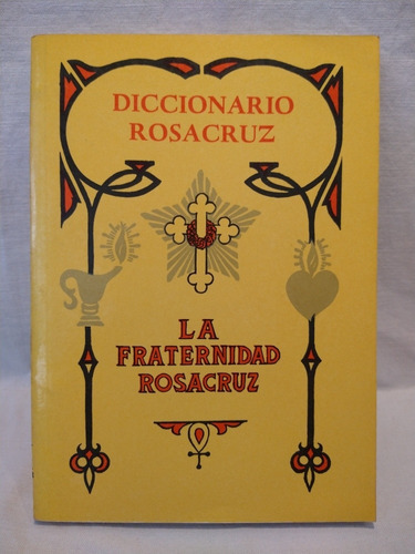 Diccionario Rosacruz - Fraternidad Rosacruz - Kier - B 