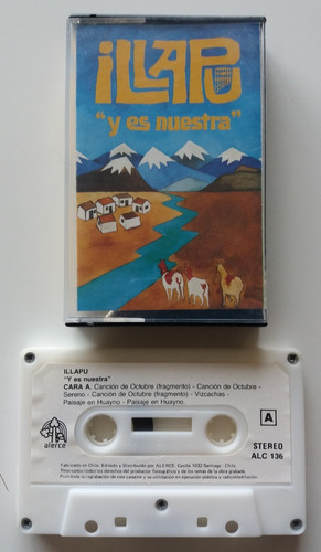 Cassette - Illapu - Y Es Nuestro - Sello Alerce Nm (blanco)