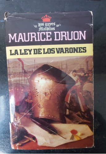 La Ley De Los Varones - Maurice Druon