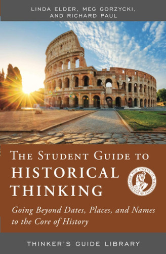 Libro: Student Guide To Historical Thinking: Going Beyond To