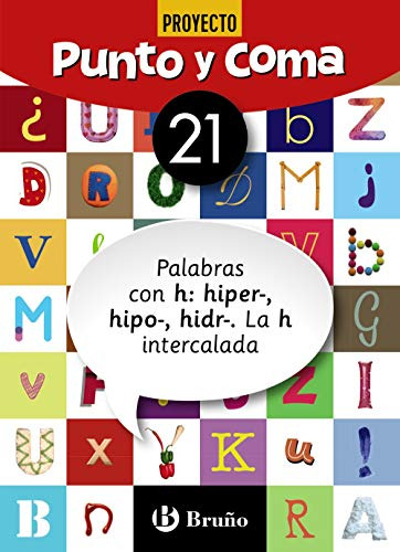 Punto Y Coma Lengua 21 Palabras Con H: Hiper- Hipo- Hidr- La