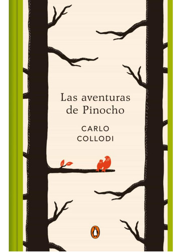 Las Aventuras De Pinocho, De Collodi, Carlo. Editorial Penguin Clásicos, Tapa Dura, Edición 1 En Español, 2022