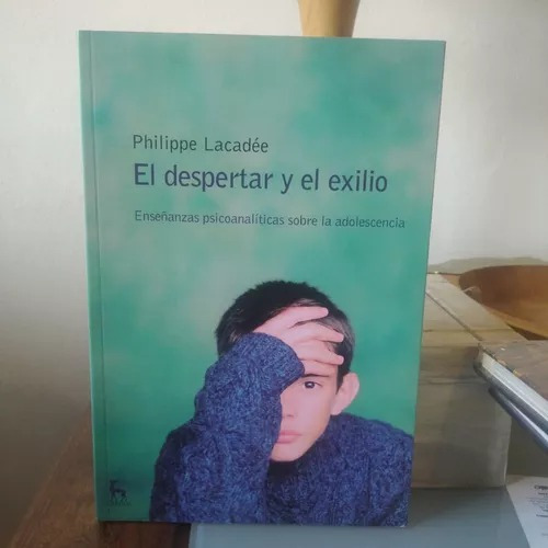 El Despertar Y El Exilio-philippe Lacadee