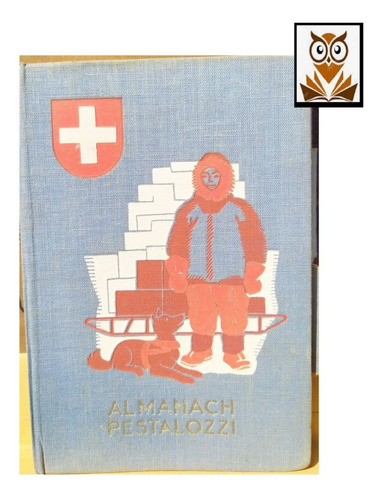 Almanaque Antiguo  Frances /almanach Pestalozzi  1951 / 1952