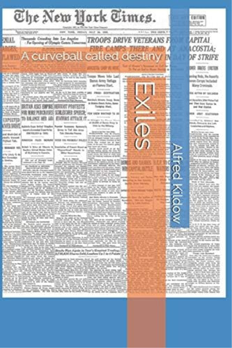 Exiles: A Curveball Called Destiny, De Kildow, Alfred. Editorial Independently Published, Tapa Blanda En Inglés