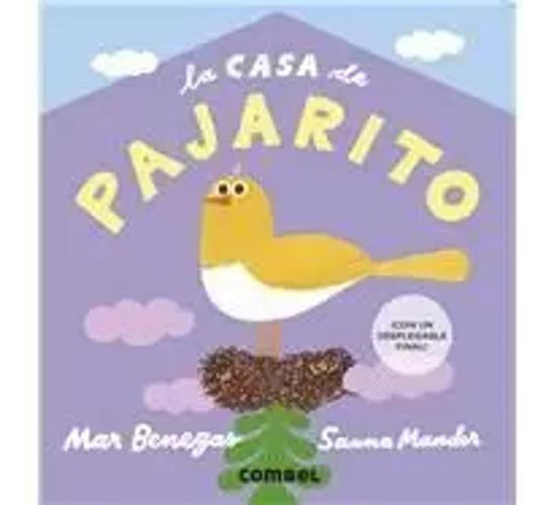 Libro La Casa De Pajarito