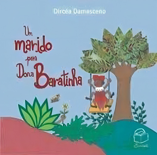 Um Marido Para Dona Baratinha, De Damasceno, Dircéa. Editora Bambole Editora, Capa Mole, Edição 1ª Edição - 2017 Em Português