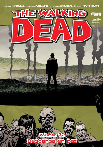 Cómic, Skybound, The Walking Dead Vol.32 Ovni Press