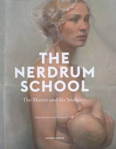 Odd Nerdrum - The Nerdrum School, De Richard Vine. Editorial Arvinius + Orfeus Publishing Ab, Tapa Dura En Inglés