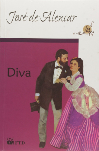 Diva: Diva, De Alencar De., Vol. Não Aplica. Editora Ftd Educação, Capa Mole Em Português