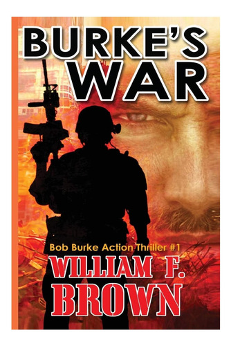 Livro: Burke's War: Bob Burke: Suspense Thriller #1 (bob