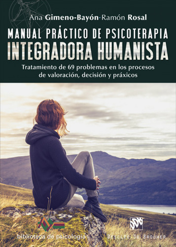 Manual Práctico De Psicoterapia Integradora Humanista - G