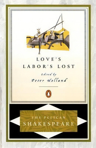 Love's Labor's Lost, De William Shakespeare. Editorial Penguin Books Australia, Tapa Blanda En Inglés