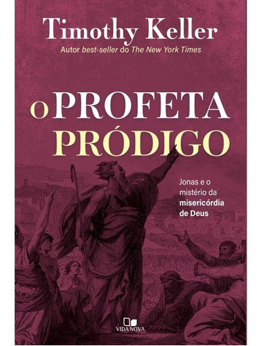 O Profeta Pródigo Livro | Timothy Keller