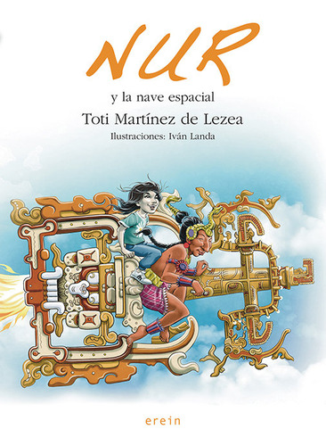 Nur Y La Nave Espacial ( Libro Original )