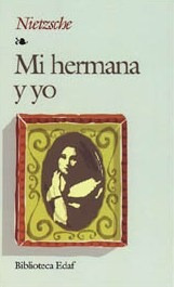 Mi Hermana Y Yo - Friedrich Nietzsche