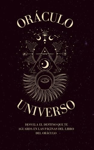 Libro : Oraculo Del Universo Pregunta Y El Universo Te... 