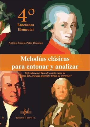 Melodias Clasicas Para Entonar Y Analizar. 4 Curso De Ens...